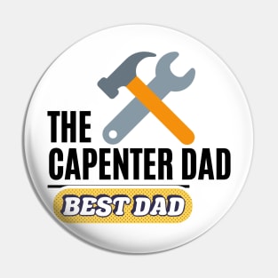 the capenter dad best dad t shirt Pin