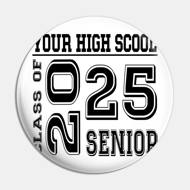 High School Senior 2025 Class of 2025 Graduate College Pin by l designs