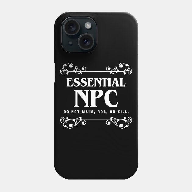 Essential NPC TRPG Tabletop RPG Gaming Addict Phone Case by dungeonarmory