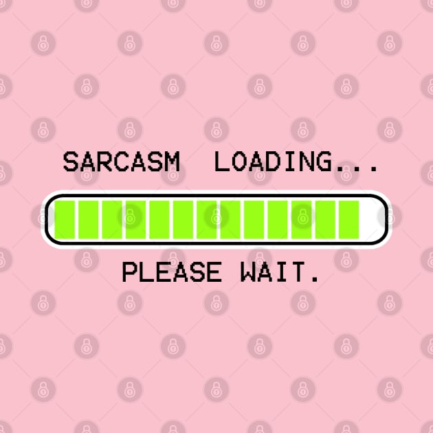 computer message sarcasm loading (high) by mystudiocreate