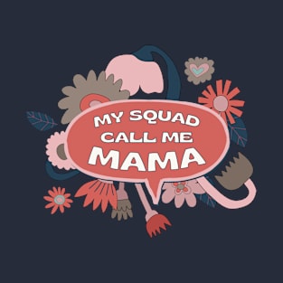 MAMA Mother's Day T-Shirt