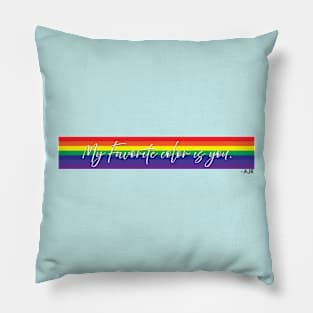 My Favorite Color is You Rainbow AJR Pillow