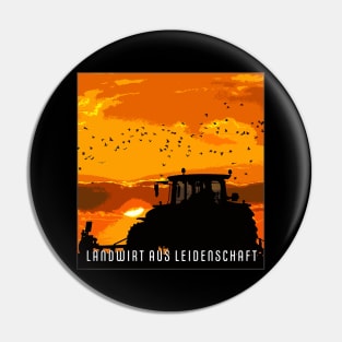 Farmer-out Of Passion Pin