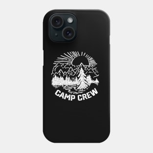 Outdoor Adventure Saying Gift Idea for Camping And Hiking Lovers - Camp Crew Phone Case