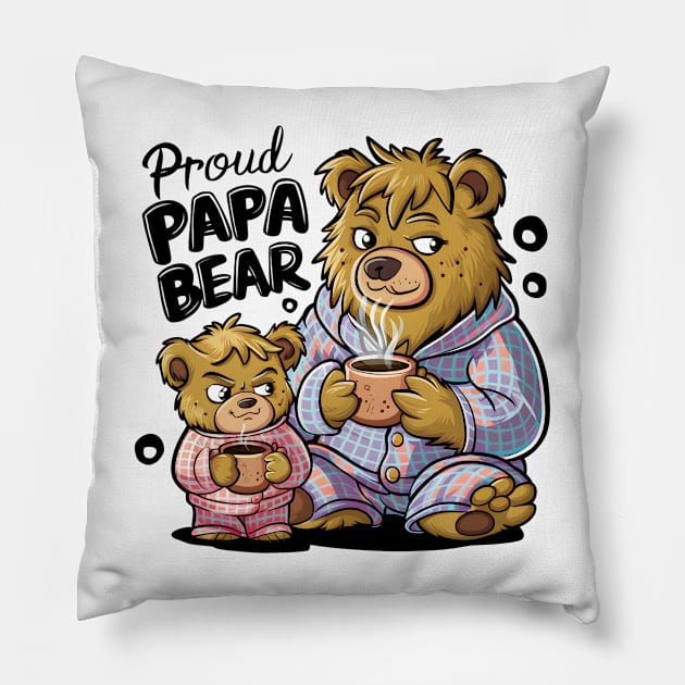 Proud Papa Bear Pillow by WEARWORLD