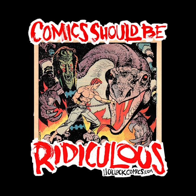 Comics Should Be Ridiculous: Joe Kubert by Eleven O'Clock Comics