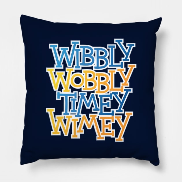 Wibbly Wobbly Timey Wimey Pillow by polliadesign