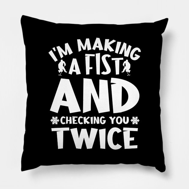 I'm making a fist and checking you twice Pillow by colorsplash