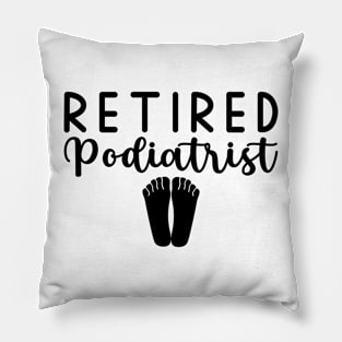 Retired Podiatrist Pillow