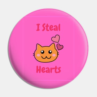 I Steal Hearts Pin