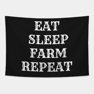 Eat sleep farm repeat Tapestry