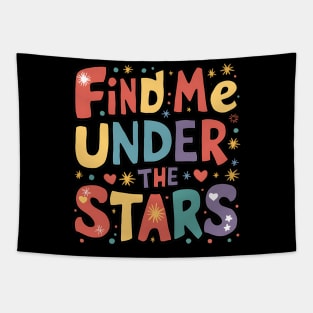 Find me under the stars Tapestry