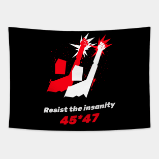 Resist the insanity Tapestry