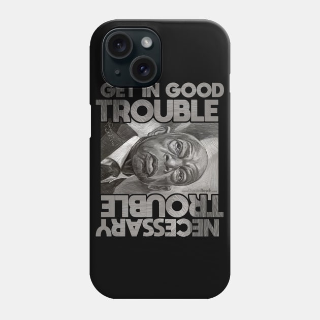 John Lewis: Good Trouble, Necessary Trouble Phone Case by Dustin Resch