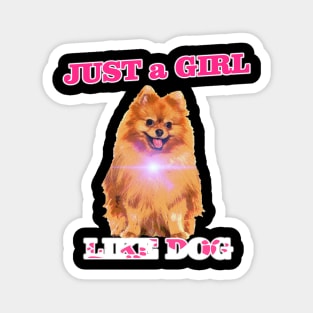 just a girl like dog doglover tshirt Magnet