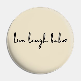 live laugh bake Pin