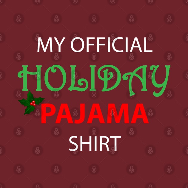 Official Holiday Pajama Shirt by islander