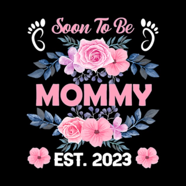 Soon To Be Mommy Est 2023 Mother's Day First by cloutmantahnee