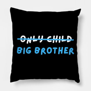 Big brother Pillow