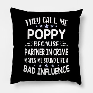 they call me poppy Pillow