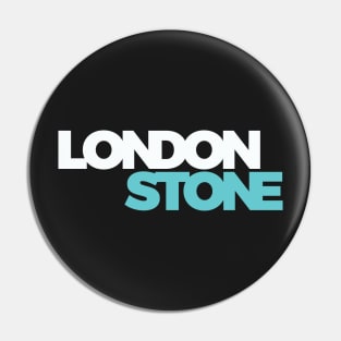 LONDON STONE Pin