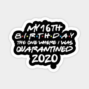 16th Birthday Ideas Magnets Teepublic