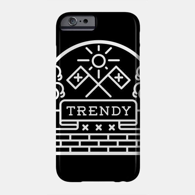 Trendy