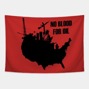 No Blood For Oil Tapestry