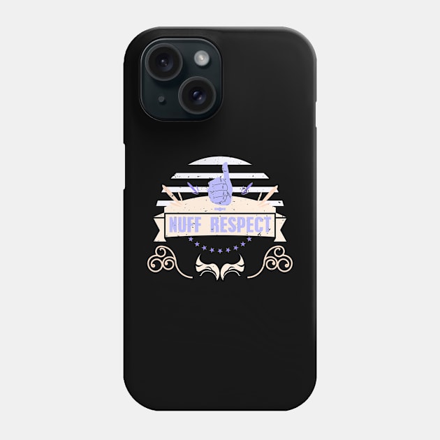 NUFF RESPECT THUMBS UP RC07 Phone Case by HCreatives