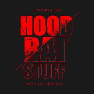 HOODRAT -RED T-Shirt