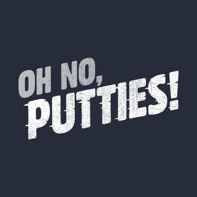 Oh no, PUTTIES! by SmithViz