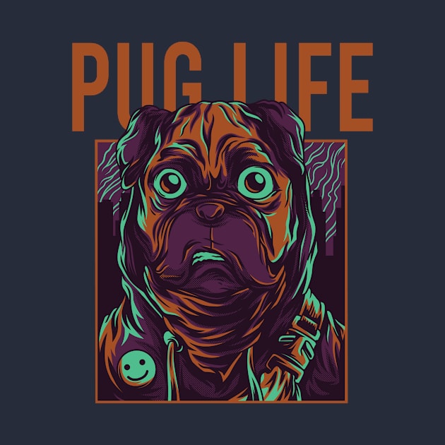 Pug Life Is like by spacemedia