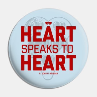 Heart Speaks to Heart Newman red Pin