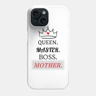 Queen, Master, Boss, Mother Phone Case