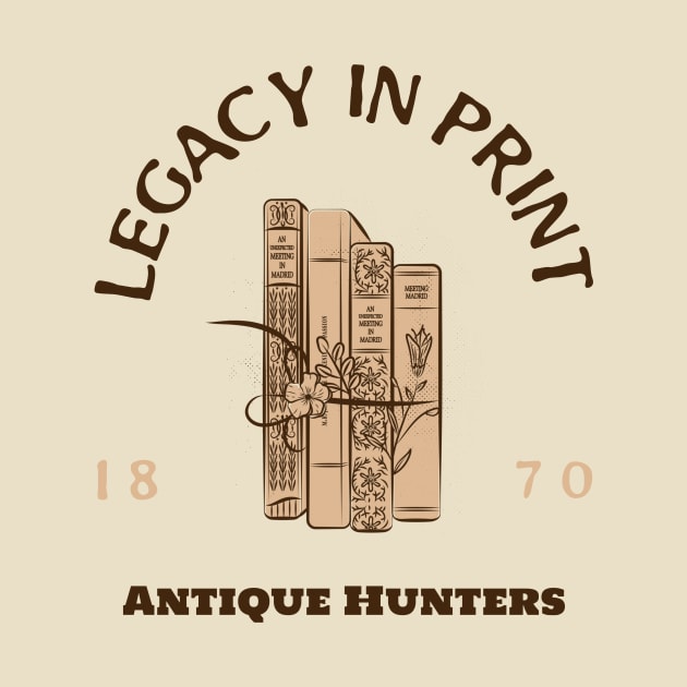 Legacy in print,  antique hunters by Silvestaro