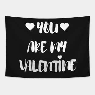 You are my Valentine - Valentines Day Tapestry