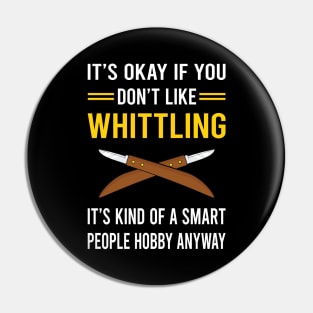 Smart People Hobby Whittling Pin