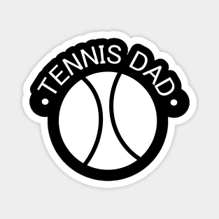 TENNIS DAD Magnet