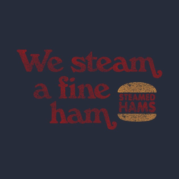 We Steam a Fine Ham by Heyday Threads