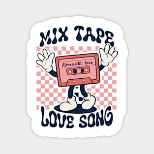 mix tape love song Magnet