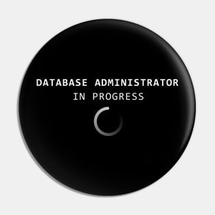 Database Administrator in Progress Pin