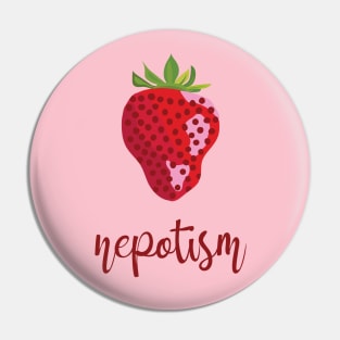 Nepotism Pin