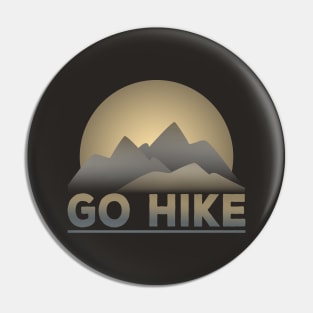 Go Hike Pin