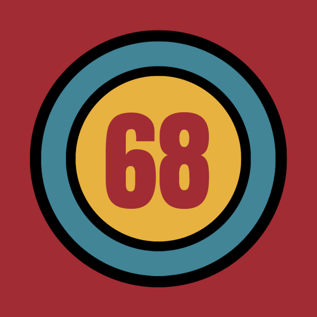 The Number 68 - sixty eight - sixty eighth - 68th by Siren Seventy One