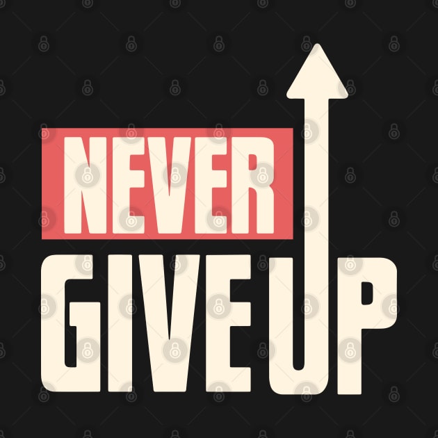 Never Give Up by PG