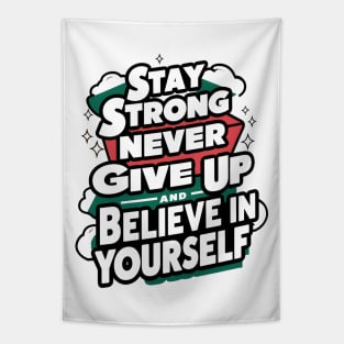 Never give up Tapestry