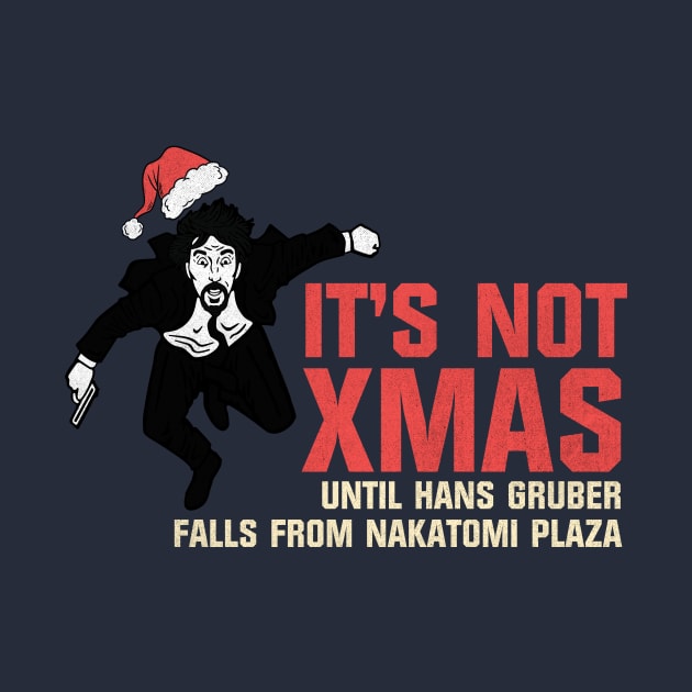 It's Not Xmas Until Hans Gruber Falls From Nakatomi Plaza by tdilport