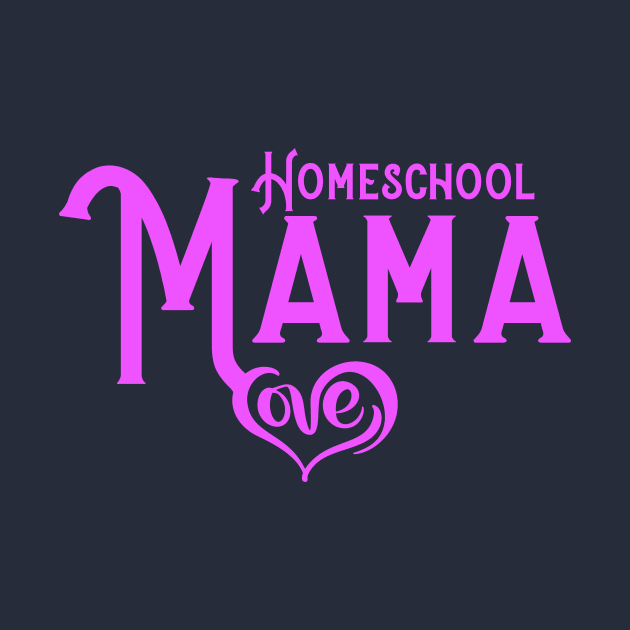 HOMESCHOOL MAMA by Cult Classics