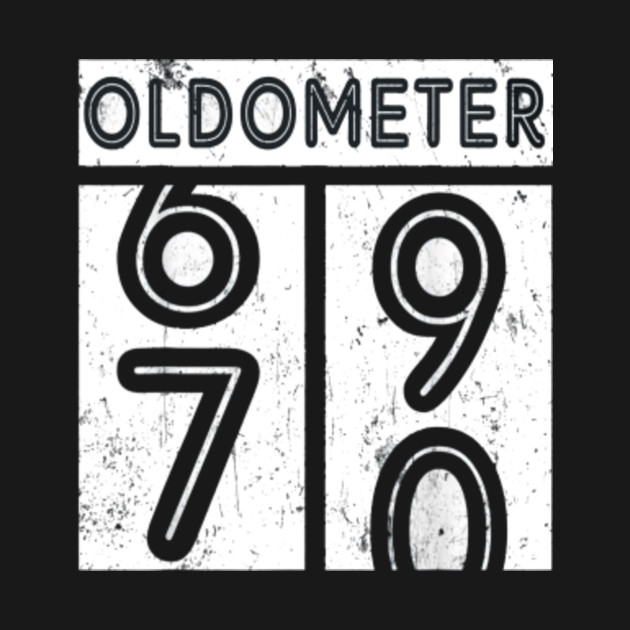 Odometer 70 Years Old T-Shirt Made In 1949 70th Birthday - Odometer 70 ...