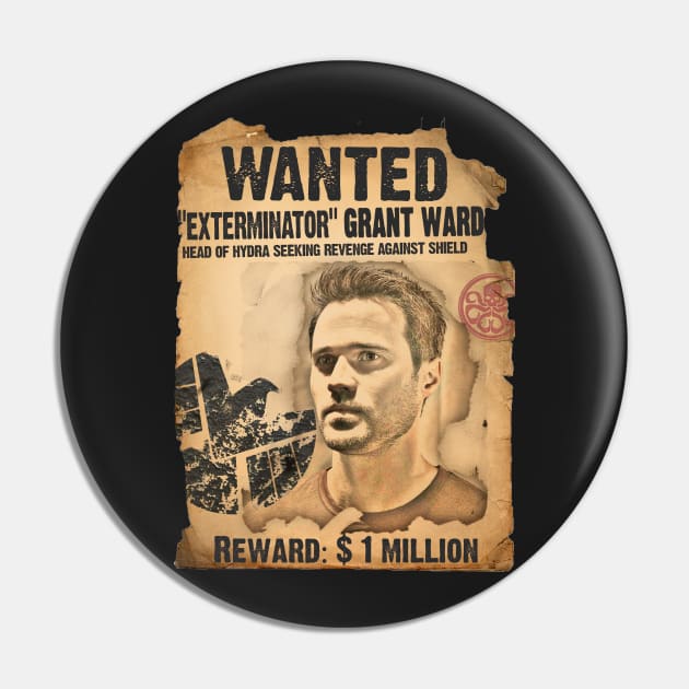 Wanted: "Exterminator" Grant Ward Pin by SarahMosc